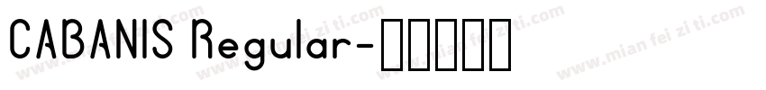 CABANIS Regular字体转换